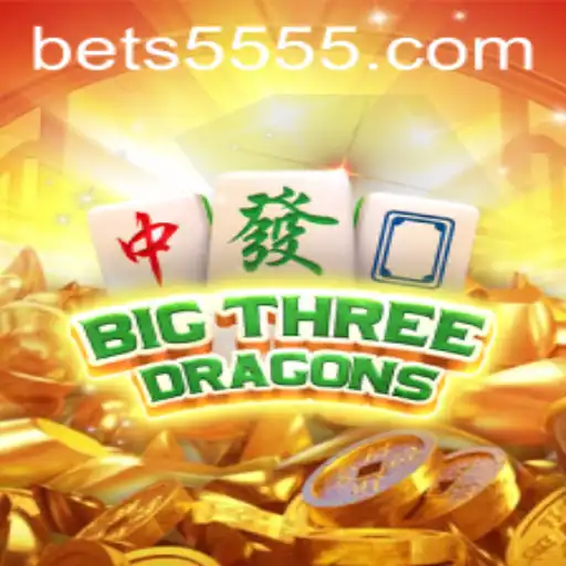 Discover the Thrills of BigThreeDragons: Delve Into the Epic World of 5555.COM
