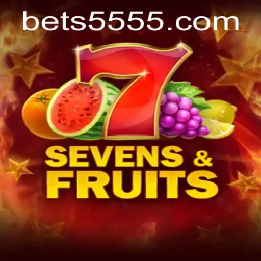 Discover the Thrills of SevensFruits with 5555.COM